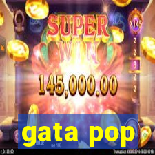 gata pop